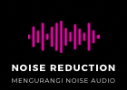 Mengurangi noise audio_ramadani saputra